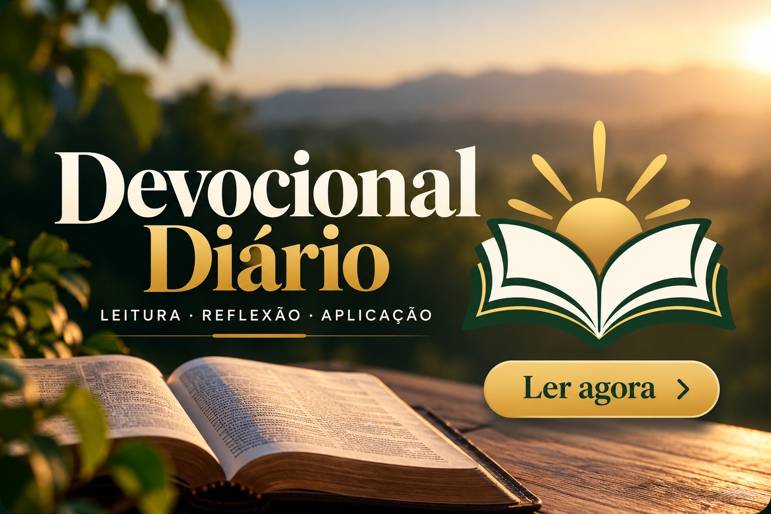 Devocional Di&aacute;rio - leitura, reflex&atilde;o e aplica&ccedil;&atilde;o. Ler agora.