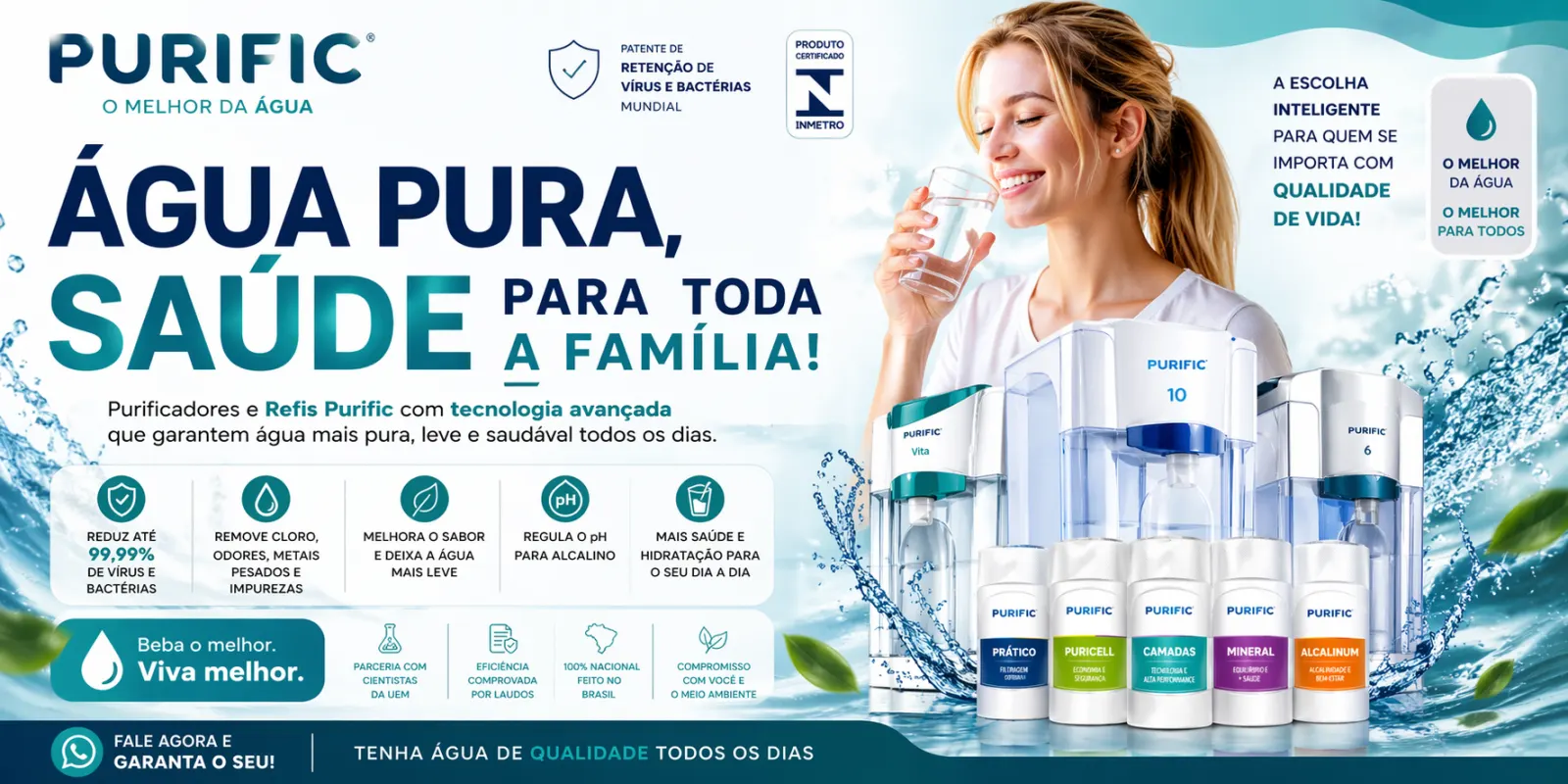 ÁGUA PURA, SAÚDE PARA SUA FAMÍLIA TODOS OS DIAS